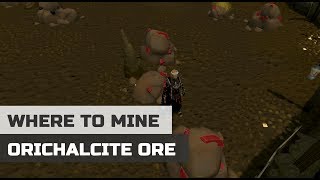 Runescape  Where to mine Orichalcite ores [upl. by Allan]