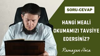 Hangi Meali Okumamızı Tavsiye Edersiniz  Ramazan Hoca [upl. by Anytsirhc]