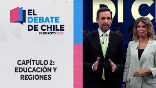 EL DEBATE DE CHILE  Capítulo 2 Educación y regiones 11 de agosto  CHV Noticias [upl. by Uriisa]