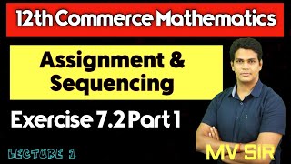 Sequencing  Exercise 72  Part 1  Lecture 1  12th Commerce Maths  VSM Academy  MV Sir [upl. by Llerdnam]