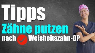 WIE😱😮 Zähne putzen nach WEISHEITSZAHNOP wissenswert [upl. by Neelyam874]