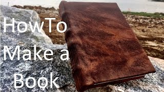 How to Make a Book from Scratch [upl. by Mitchael]