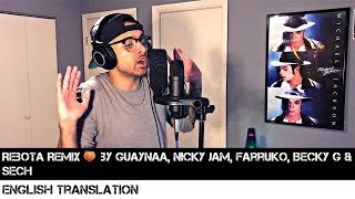 Rebota Remix 🍑 by Guaynaa Nicky Jam Farruko Becky G amp Sech  FULL ENGLISH TRANSLATION [upl. by Calica]