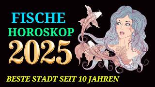 FISCHE JAHRESHOROSKOP FÜR 2025 [upl. by Benedikt]