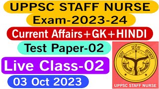 UPPSC STAFF NURSE Exam202324  CURRENT AFFAIRS  GK  HINDI  LIVE CLASS02 [upl. by Andrews]