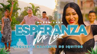 Orquesta Kaliente de Iquitos – Esperanza Mi Luz Video Oficial [upl. by Nylodam]