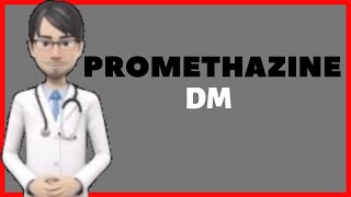 Promethazine dm  Promethazine Dextromethorphan [upl. by Rettuc]