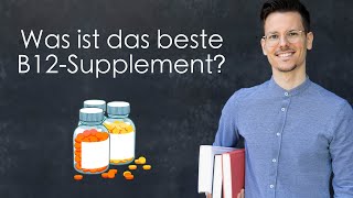 Was ist das beste B12Supplement [upl. by Aihsekan]