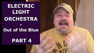 ELECTRIC LIGHT ORCHESTRA  Out of the Blue Part 4  Album reaction [upl. by Ayotak]