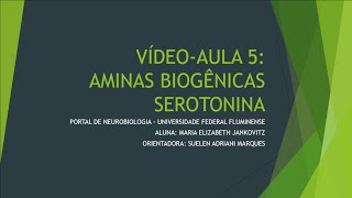 VÍDEOAULA 5 Neurotransmissores  Serotonina [upl. by Cesaria495]