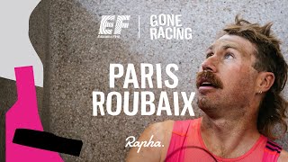 ParisRoubaix  EF Gone Racing  Episode 8 [upl. by Retloc486]