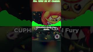 CUPHEAD OST  Floral Fury  REMIX [upl. by Gebler]