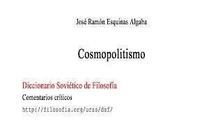 Cosmopolitismo  José Ramón Esquinas Algaba [upl. by Langston]