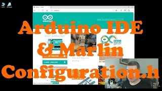 Arduino IDE amp Marlin Configurationh [upl. by Kirsti]