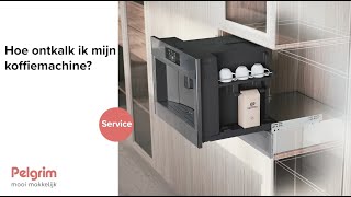 Hoe ontkalk ik mijn koffiemachine  Pelgrim Service [upl. by Frederic886]