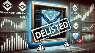 Binance delisted NEM What will happen to FreeNEMcom [upl. by Godfree]