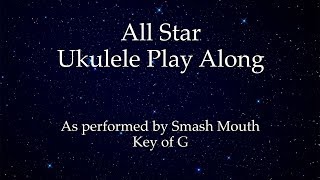 All Star Ukulele Play Along [upl. by Idalina]