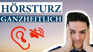 Ernstfall PLÖTZLICH HÖRSTURZ  DAS musst Du über Ursachen Symptome und Behandlung wissen [upl. by Onailime]