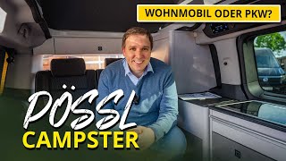 Preiswert Reisen Pössl Campster auf PeugeotBasis – Top Ausstattung zum fairen Preis [upl. by Tavy]