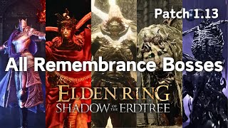 Elden Ring DLC  All Remembrance No Damage Boss Fights Patch 113 [upl. by Hilaire589]