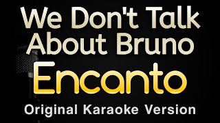 We Dont Talk About Bruno From quotEncantoquot Karaoke Songs With Lyrics  Original Key [upl. by Ylrehc]