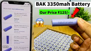 BAK 3350mah battery cheap price available  only ₹125 3C NMC 3350mah Electronicsproject99 [upl. by Ayotna]