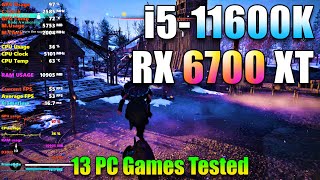 Core i5 11600K  RX 6700 XT  PC Games Tested in 13 Games [upl. by Gnuy]