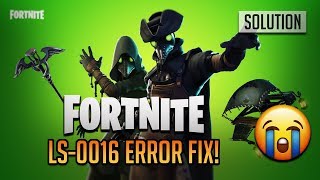 FIX Error Code LS0016 in Fortnite Battle Royale  Chapter 3 Season 4 [upl. by Thorfinn]