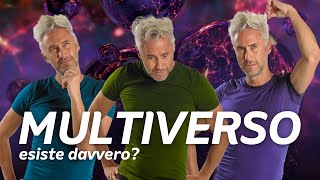 Ma il MULTIVERSO esiste davvero [upl. by Amihc830]