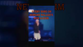 Every song on Morgan Wallen’s new album morganwallen countrymusic newalbum shorts [upl. by Attiuqaj]