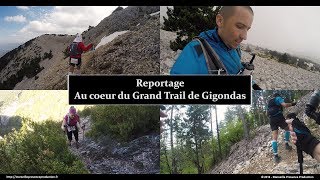 Reportage  Au cœur du Grand Trail de Gigondas [upl. by Dania657]