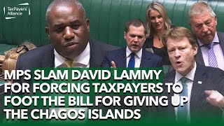 MPs SLAM David Lammy for forcing taxpayers to foot the bill for giving up the Chagos Islands [upl. by Ydissak]