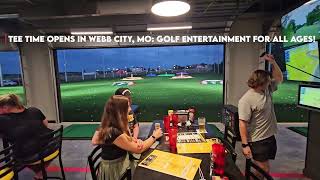 Tee Time Is Now Open In Webb City MO [upl. by Olly]