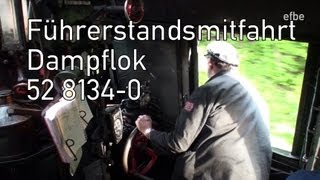 Führerstandsmitfahrt Dampflok 52 81340 HagenSiegen  020613 [upl. by Alvin]