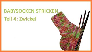 Sockenkurs Strickanleitung Babysocken 03 Monate stricken für Anfänger  Teil 4 Zwickel [upl. by Strong]