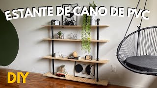 COMO FAZER ESTANTE COM CANO DE PVC  Estilo Industrial Simples e Barato [upl. by Baird]