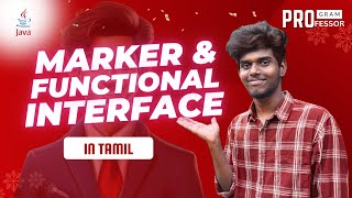 49 Marker and Functional interface in Java in Tamil [upl. by Ainessej]