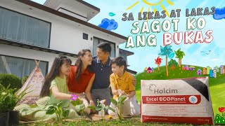 Holcim Excel ECOPlanet  Sagot ko ang Bukas [upl. by Ingeborg]