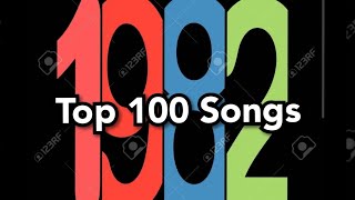 Top 100 Songs of 1982 [upl. by Letha]