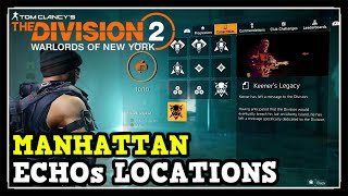 The Division 2 All Manhattan ECHOs Locations Warlords of New York Manhattan ECHOs [upl. by Samuella]