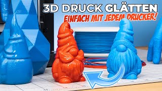 3D Drucke GLÄTTEN  Einfach mit JEDEM 3D Drucker Tutorial [upl. by Avirt]