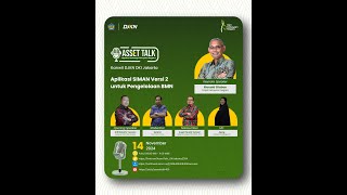 Asset Talk 2024 Sistem Informasi Tema  Aplikasi SIMAN Versi 2 Untuk Pengelolaan BMN [upl. by Annairoc]