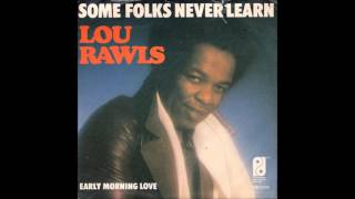 Lou Rawls  Some Folks Never Learn [upl. by El377]