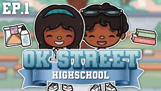 Ok Street Highschool THE FIRST DAY EP1 👩🏽‍🏫  with voices  Toca Life World Roleplay [upl. by Mailiw]