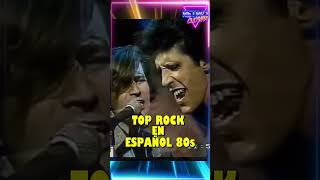 TOP 10 ROCK EN ESPAÑOL DE LOS 80s [upl. by Hetty871]