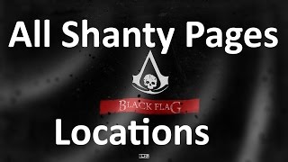 quotAssassins Creed 4 Black Flagquot All Shanty pages locations [upl. by Yerdna884]