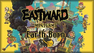 Eastward Earth Born OST  Full  Tracklist Original Game Soundtrack [upl. by Erolyat57]