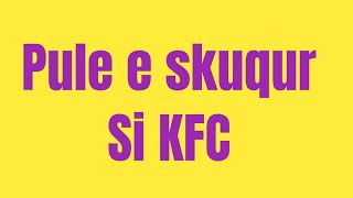 Pule e skuqur si KFC Pollo croccante [upl. by Punak]