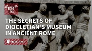 The Secrets of Diocletians Museum in Ancient Rome [upl. by Azelea959]