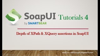 XPath and XQuery assertions in SoapUI in depth [upl. by Blackmun]